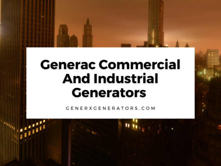 Generac Commercial And Industrial Generators